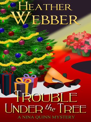 cover image of Trouble Under the Tree (A Nina Quinn Mystery)